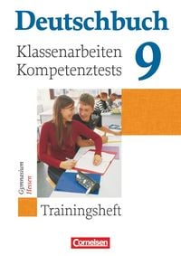 Produktbild: Deutschbuch Gymnasium - Hessen, Nordrhein-Westfalen - 2011 - 9. Klasse - Klassenarbeiten, Kompetenztests. Trainingsheft mit L&ouml;sungen