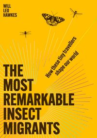 Produktbild: The Most Remarkable Insect Migrants