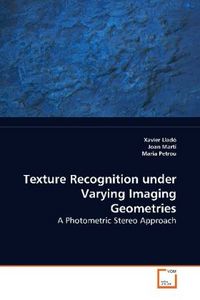 Produktbild: Llad&oacute;, X: Texture Recognition under Varying Imaging Geometri