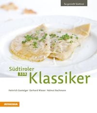 Bild vom Artikel 33 x Südtiroler Klassiker vom Autor Heinrich Gasteiger