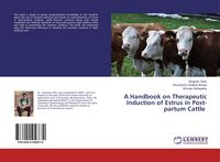 Produktbild: A Handbook on Therapeutic Induction of Estrus in Post-partum Cattle