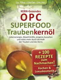 Produktbild: KERN-Gesundes OPC - SUPERFOOD Traubenkern&ouml;l