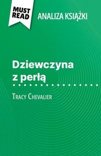 Produktbild: Dziewczyna z per&iquest;&iquest; ksi&iquest;&iquest;ka Tracy Chevalier (Analiza ksi&iquest;&iquest;ki)