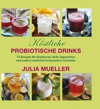 Produktbild: K&ouml;stliche Probiotische Drinks