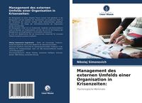 Produktbild: Management des externen Umfelds einer Organisation in Krisenzeiten: