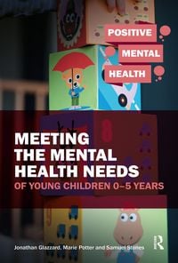 Produktbild: Meeting the Mental Health Needs of Young Children 0-5 Years