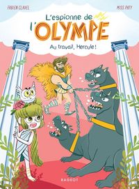 Produktbild: L'espionne de l'Olympe. Au travail, Hercule !