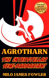 Produktbild: Agrotharn the Interstellar Semi-Barbarian!