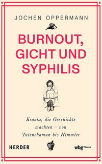 Produktbild: Burnout, Gicht und Syphilis