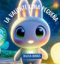 Produktbild: La Valiente Luna Peque&ntilde;a