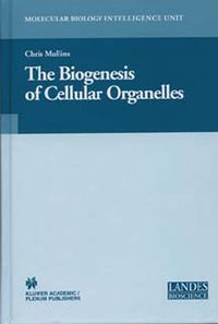 Produktbild: The Biogenesis of Cellular Organelles
