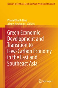 Produktbild: Green Economic Development and Transition to Low-Carbon Economy in the East and Southeast Asia