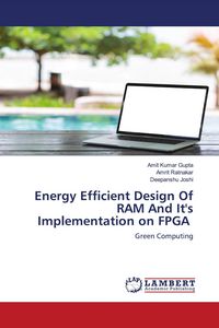 Produktbild: Energy Efficient Design Of RAM And It's Implementation on FPGA