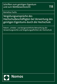 Produktbild: Verg&uuml;tungsanspr&uuml;che des Hochschulbesch&auml;ftigten bei Verwertung des geistigen Eigentums durch die Hochschule