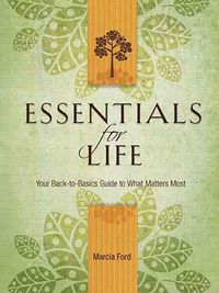 Produktbild: Essentials for Life: Your Back-To-Basics Guide to What Matters Most