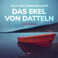 Produktbild: Das Ekel von Datteln - Inselkrimi (Ungek&uuml;rzt)