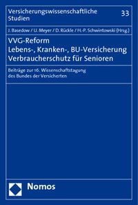 Produktbild: VVG-Reform - Lebens-, Kranken-, BU-Versicherung - Verbraucherschutz f&uuml;r Senioren