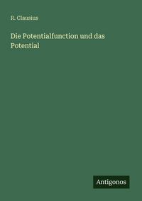 Produktbild: Die Potentialfunction und das Potential