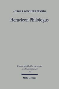 Bild vom Artikel Heracleon Philologus vom Autor Ansgar Wucherpfennig