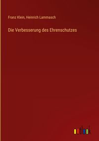 Produktbild: Die Verbesserung des Ehrenschutzes