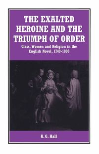 Produktbild: The Exalted Heroine and the Triumph of Order