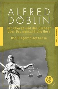 Produktbild: Der Oberst und Dichter oder Das menschliche Herz / Die Pilgerin Aetheria