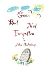 Produktbild: Goon But Not Forgotten