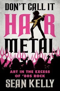 Produktbild: Don't Call It Hair Metal