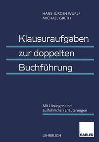 Produktbild: Klausuraufgaben zur doppelten Buchf&uuml;hrung