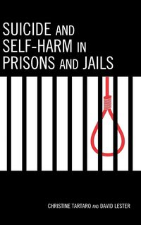 Produktbild: Tartaro, C: Suicide and Self-Harm in Prisons and Jails