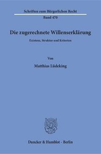 Produktbild: Die zugerechnete Willenserkl&auml;rung.
