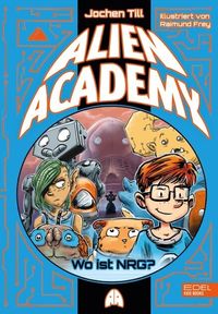 Bild vom Artikel Alien Academy (Band 2) vom Autor Jochen Till