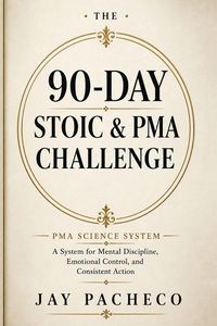 Produktbild: The 90-Day Stoic and PMA Challenge