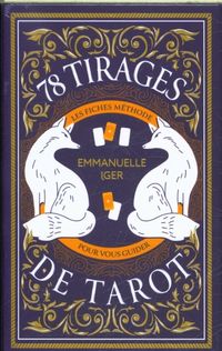 Produktbild: 78 tirages de tarot : les fiches m&eacute;thode pour vous guider