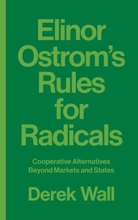 Produktbild: Elinor Ostrom's Rules for Radicals