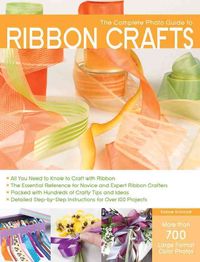 Produktbild: Schmidt, E: The Complete Photo Guide to Ribbon Crafts