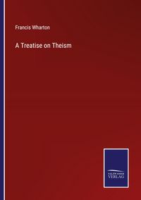 Produktbild: A Treatise on Theism