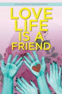 Produktbild: Love Life is a Friend