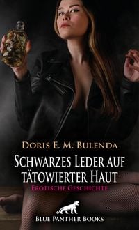 Produktbild: Schwarzes Leder auf t&auml;towierter Haut | Erotische Geschichte