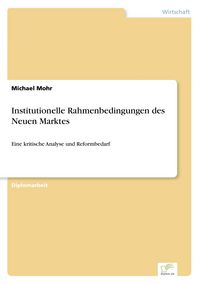 Produktbild: Institutionelle Rahmenbedingungen des Neuen Marktes
