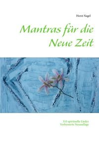 Produktbild: Mantras f&uuml;r die Neue Zeit