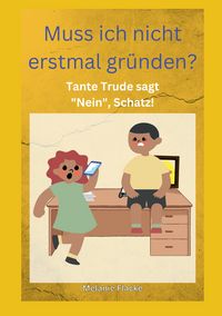 Produktbild: Muss ich nicht erstmal gr&uuml;nden!?!