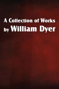 Produktbild: A Collection of Works by William Dyer