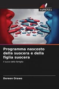 Produktbild: Programma nascosto della suocera e della figlia suocera