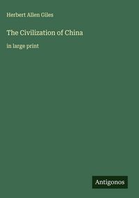 Produktbild: The Civilization of China