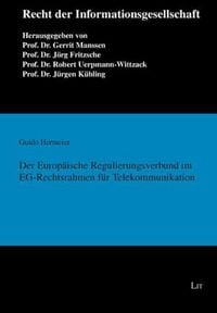 Produktbild: Der Europ&auml;ische Regulierungsverbund im EG-Rechtsrahmen f&uuml;r Telekommunikation