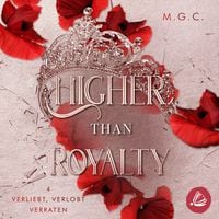 Produktbild: Higher Than Royalty 4: Verliebt, Verlobt, Verraten