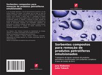Produktbild: Sorbentes compostos para remo&ccedil;&atilde;o de produtos petrol&iacute;feros emulsionados