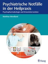 Produktbild: Psychiatrische Notf&auml;lle in der Heilpraxis