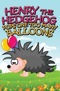 Produktbild: Henry the Hedgehog Pops One Too Many Balloons
